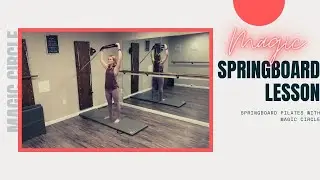 Magic Circle Springboard Lesson- Standing Arm Focus