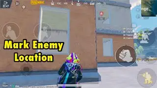 How To Mark Enemy Location in Pubg Mobile 2022