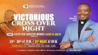VICTORIOUS CROSSOVER NIGHT | 31ST DECEMBER 2025 | VICTORY VALLEY CHAPEL AG