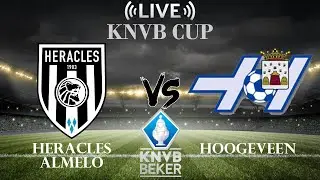 🔴Heracles Almelo vs Hoogeveen | KNVB Cup | Live Score