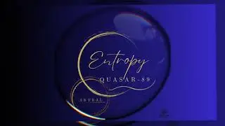 Quasar-89, AKTRAL - Entropy