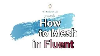 Fluent: Watertight Geometry Meshing Workflow | Meshing | Tube Flow | Twisted Tape | The Research Lab