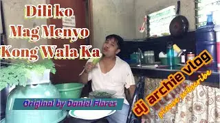 Dili Ko Mag Menyo Kong Wala Ka | Cover