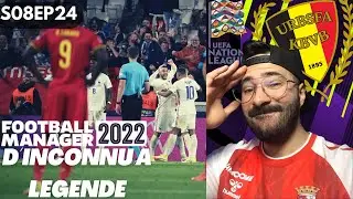 FM22 FR | S08EP24 | UNE FINALE DE LIGUE DES NATIONS FACE &Agrave; LA FRANCE ??