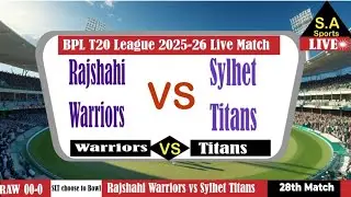 Rahshahi Warriors vs Sylhet Titans | BPL T20 Live Commentary | RW vs ST