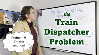 The Train Dispatcher Problem