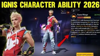 Ignis Character Ability | Ignis Character In Free Fire | Free Fire Ignis Character Ability 