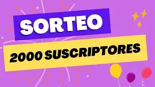 SORTEO 2000 SUSCRIPTORES