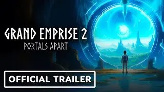 Grand Emprise 2: Portals Apart - Official Announcement Trailer