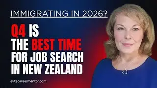 IMMIGRATING?  Why Q4 Is The Best Time To Secure a Job in New Zealand