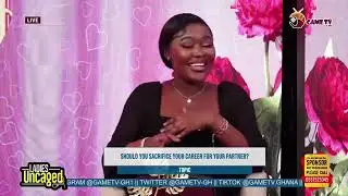Should You Sacrifice Your Career For Your Partner?  - Ladies Uncaged -  EP05