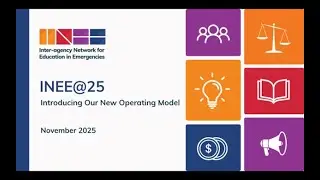 INEE’s 25th Anniversary: Shaping What’s Next for Education in Emergencies