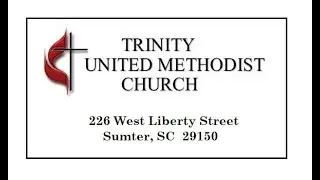Trinity UMC Sumter SC,  Late Service, September 14, 2025