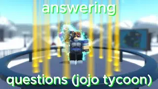 Answering questions about JoJo Tycoon