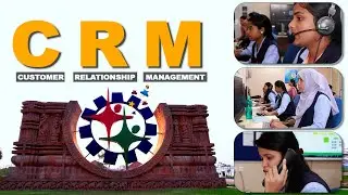 Explore the World of CRM &ndash; Customer Relationship Management Skill Development Institute, Bhubaneswar