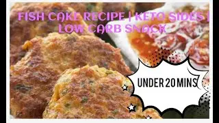 EASY FISH CAKE RECIPE | HOW TO MAKE FISH KEBABS | KETO SIDES | LOW CARB SNACK