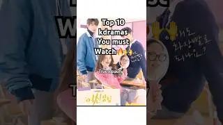 Top 10 kdramas you must watch 🔥 #viralcontent #mustwatch #top10 #kdramaseries #ytshorts