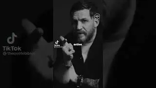 Passion, Action, Noble Intention Creative Progress  #TomHardy