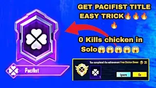 Get PACIFIST TITLE very easy😱😱😱 Solo 0 kills ChickenMission in 1match 🔥🔥🔥🔥#bgmi #viral #solo #gaming