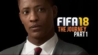 Fifa 18 The Journey Walkthrough Part 1  -  The Life (Gameplay Commentary Let's Play)
