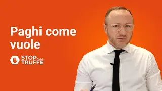 Paghi come vuole - Stop alle Truffe