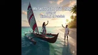 MY SWEETHEART by FIVE STAR COVER #newsong #coversong  #Samoansongs #love 🇼🇸