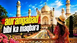 🔴 Aurangazeb's Bibi Ka Maqbara | Aurangabad | Tamil
