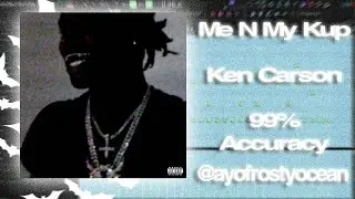[OUTDATED] How Me N My Kup by Ken Carson was made {99% ACCURATE} (Fl studio instrumental remake)
