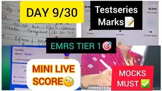 DAY 9/30 OF EMRS TIER 1 PREPARATION📚📖 || TEST BOOK MARKS VS. TESTSERIES SCORE🧐|| MUST TO DO📝