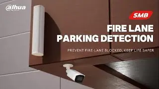 Dahua SMB Fire Lane Parking Detection Solution