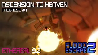 Roblox: Flood Escape 2 - Ascension to Heaven (Progress #1)