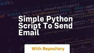 simple python script to send email