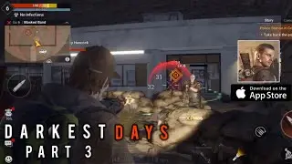 DARKEST DAYS : Zombie Survival | Gameplay Walkthrough | Part-3 | &ldquo;MASKED BAND&rdquo; (Full Game)