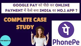 REVENUE MODEL OF PHONEPE |SUCCESS STORY OF PHONEPE |COMPLETE CASE STUDY