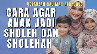 Apa yang harus dilakukan ibu agar anaknya jadi Sholeh dan Sholehah ?? Inilah jawabannya ‼️