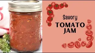 Savory Tomato Jam