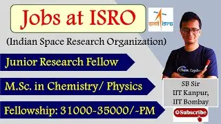 Junior Research Fellow for Chemistry & Physics Students | ISRO Jobs Notification 2021