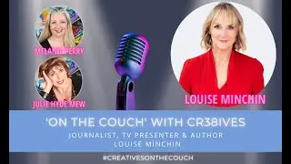 ON THE COUCH with former BBC Breakfast Presenter & Author LOUISE MINCHIN about her career and books!