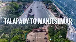 NH 66 Talapady to Manjeshwar: National Highway Work by ULCCS 4K Drone | Latest Updates !