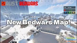New Bedwars Map! (Rust Bedwars)