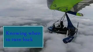 Knowing when to turn back, Microlight solo nav