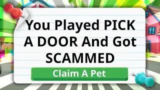 I GOT SCAMMED Playing Adopt Me Pick A DOOR! Roblox