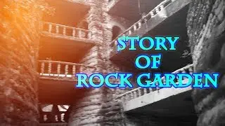 Story of rock garden