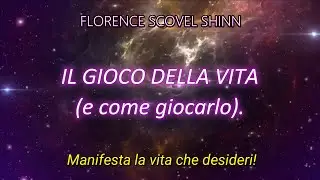 IL GIOCO DELLA VITA. FLORENCE SCOVEL SHINN - AUDIOLIBRO COMPLETO
