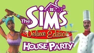 lets play the sims deluxe edition but i add house party to the mix
