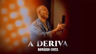 Rom&aacute;rio Costa - A Deriva - Clipe Oficial