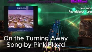 On the Turning Away by Pink Floyd (Rocksmith 2014 Sight Reading)