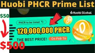 Huobi PhotoChromic Prime List - How to Participate & Win Huobi PHCR Prime List Token Sale PHCR Token