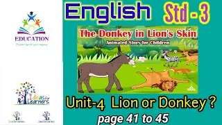 std 3 english ch 4 lion or donkey new book | dhoran 3 angreji unit 4 | std 3 angreji ch 4 solution