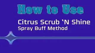 How to restore the shine in your floor with Citrus Scrub 'N Shine